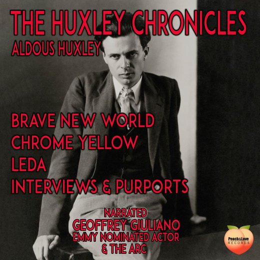 The Huxley Chronicles