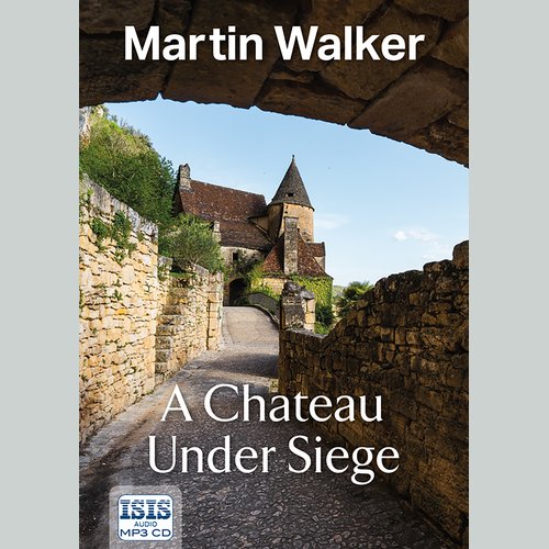 A Chateau Under Siege