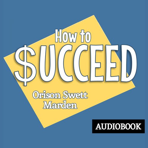 How to Succeed