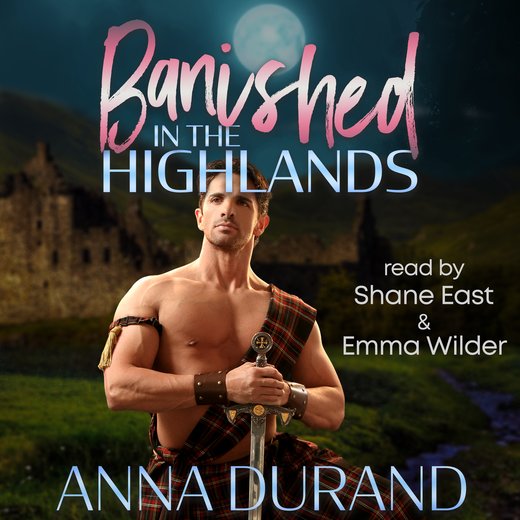 Banished in the Highlands