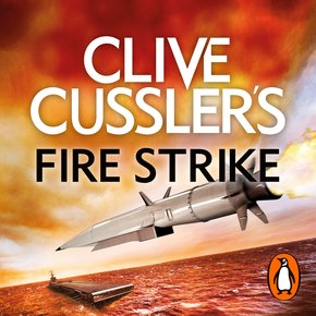 Clive Cussler's Fire Strike thumbnail