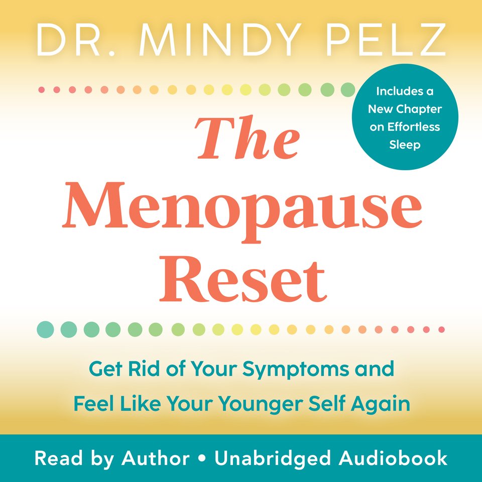 the-menopause-reset-by-dr-mindy-pelz-audiobook