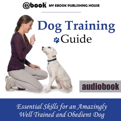 Dog Training Guide