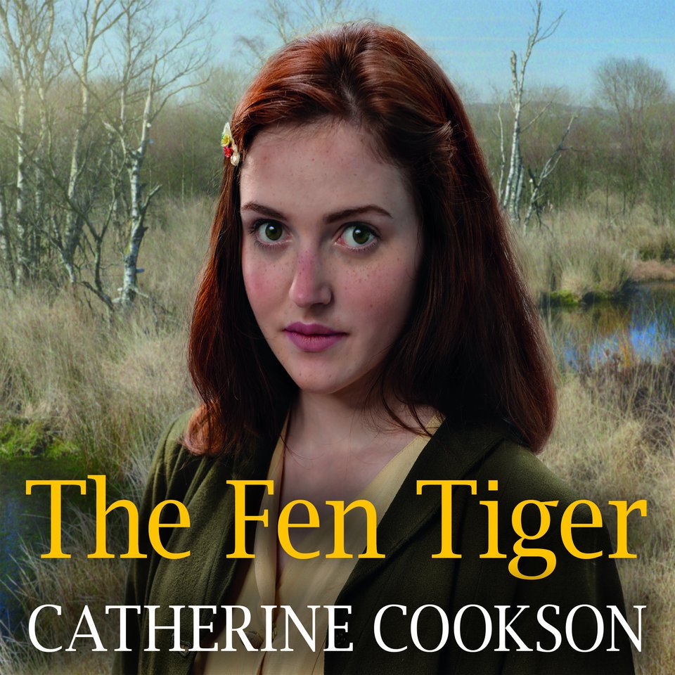 The Fen Tiger by Catherine Cookson - Audiobook