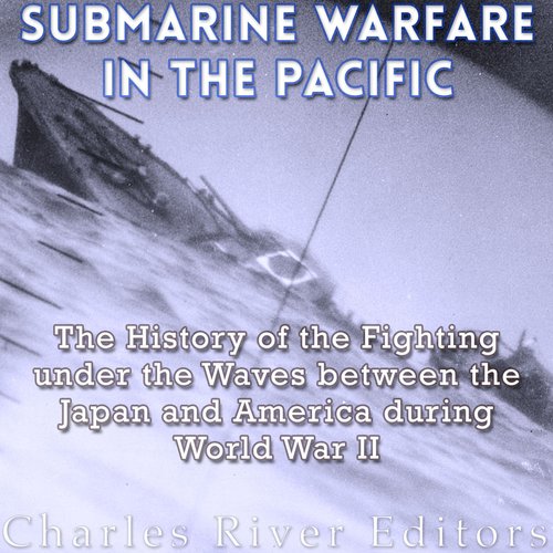 Submarine Warfare in the Pacific