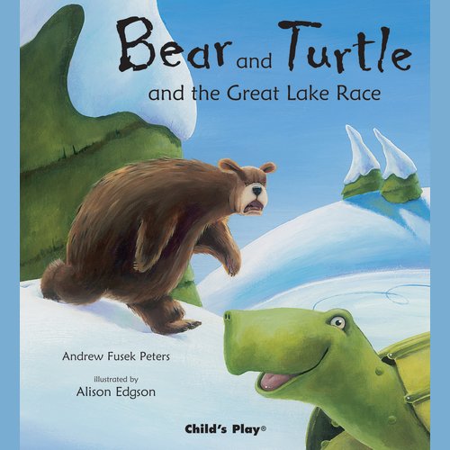 Bear and Turtle and the Great Lake Race