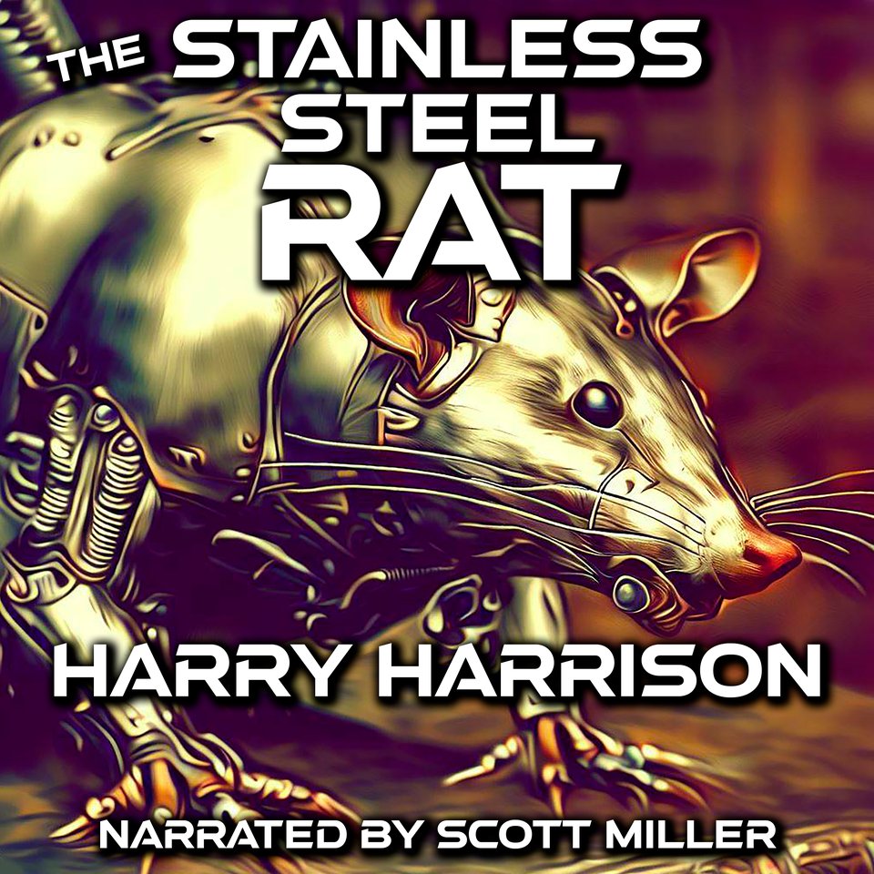The Stainless Steel Rat by Harry Harrison Audiobook
