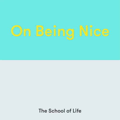 On Being Nice