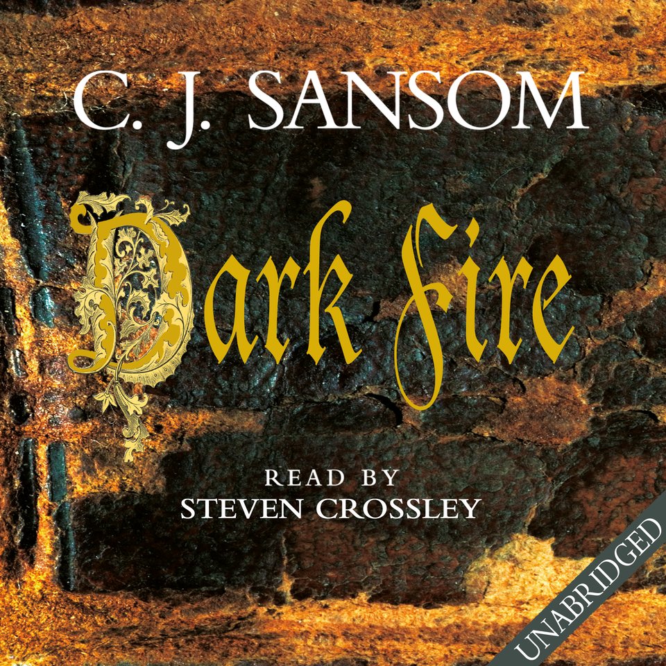 Dark Fire by C. J. Sansom - Audiobook