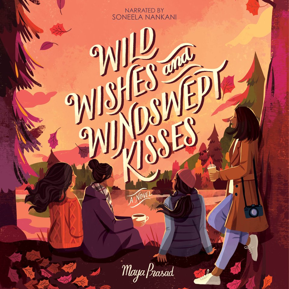 Wild Wishes and Windswept Kisses by Maya Prasad Audiobook