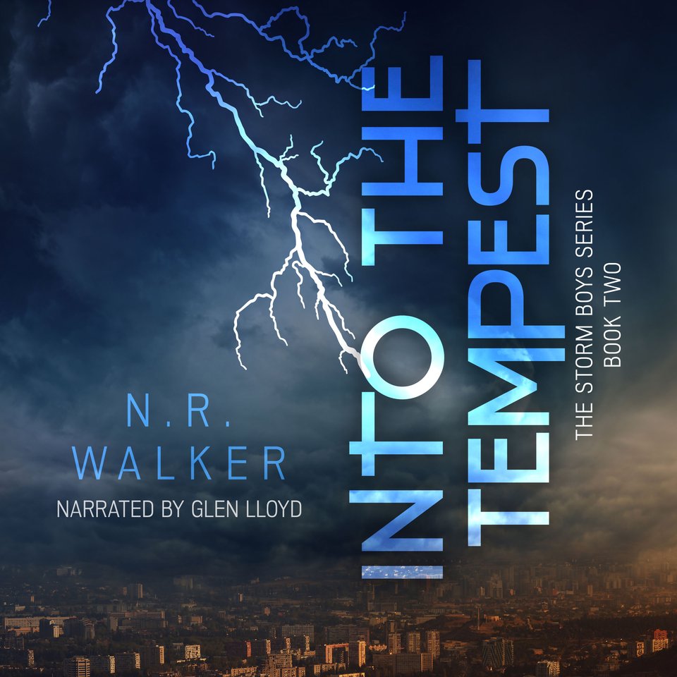 Into the Tempest by N.R. Walker - Audiobook