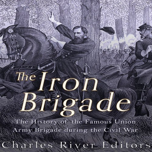 The Iron Brigade