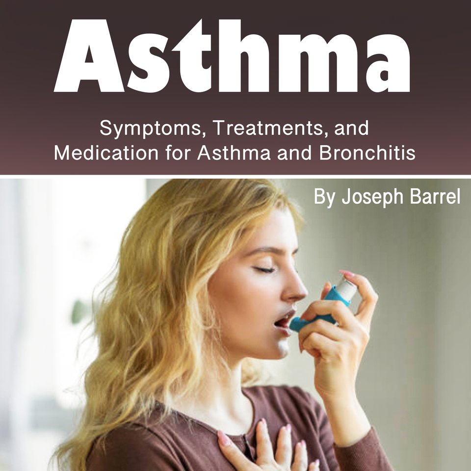 Asthma by Joseph Barrel - Audiobook