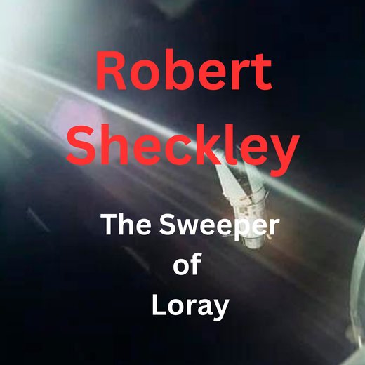 The Sweeper of Loray