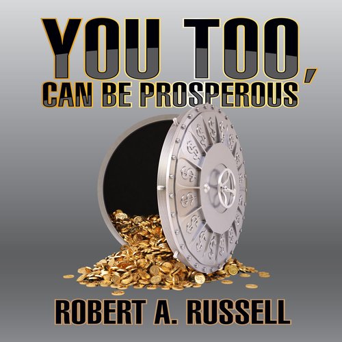 You Too Can Be Prosperous