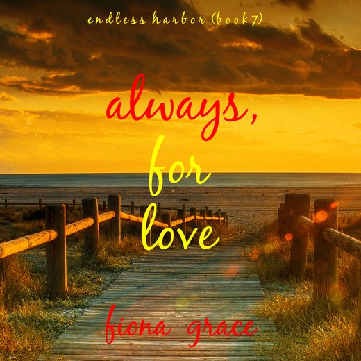 Always, For Love