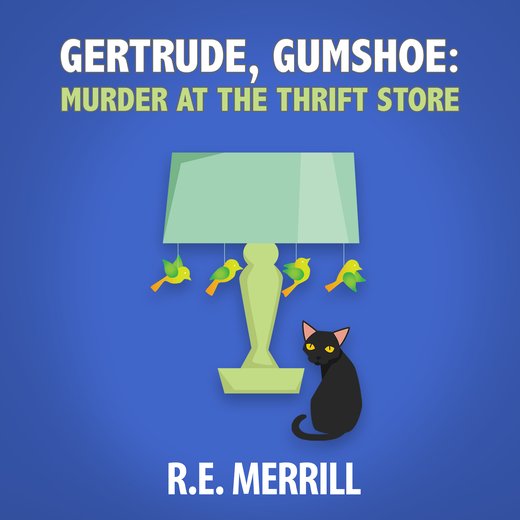 Gertrude, Gumshoe: Murder at the Thrift Store