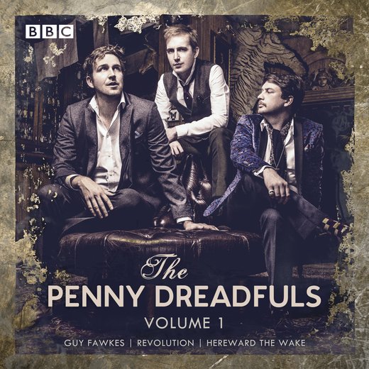 Penny Dreadfuls, The: Volume 1