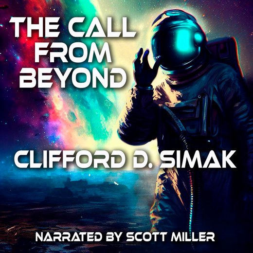 The Call From Beyond