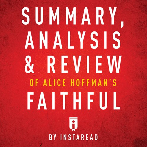 Summary Analysis & Review of Alice Hoffman's Faithful