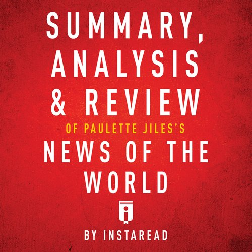 Summary Analysis & Review of Paulette Jiles's News of the World