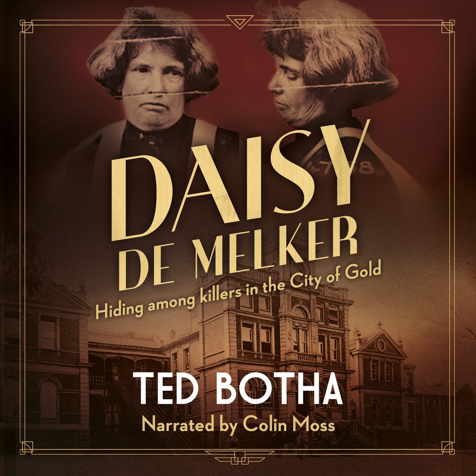 Daisy de Melker by Ted Botha - Audiobook