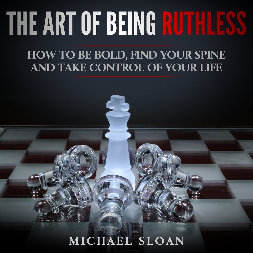 the art of being ruthless audiobook