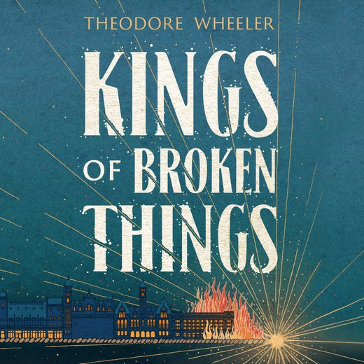 Kings of Broken Things