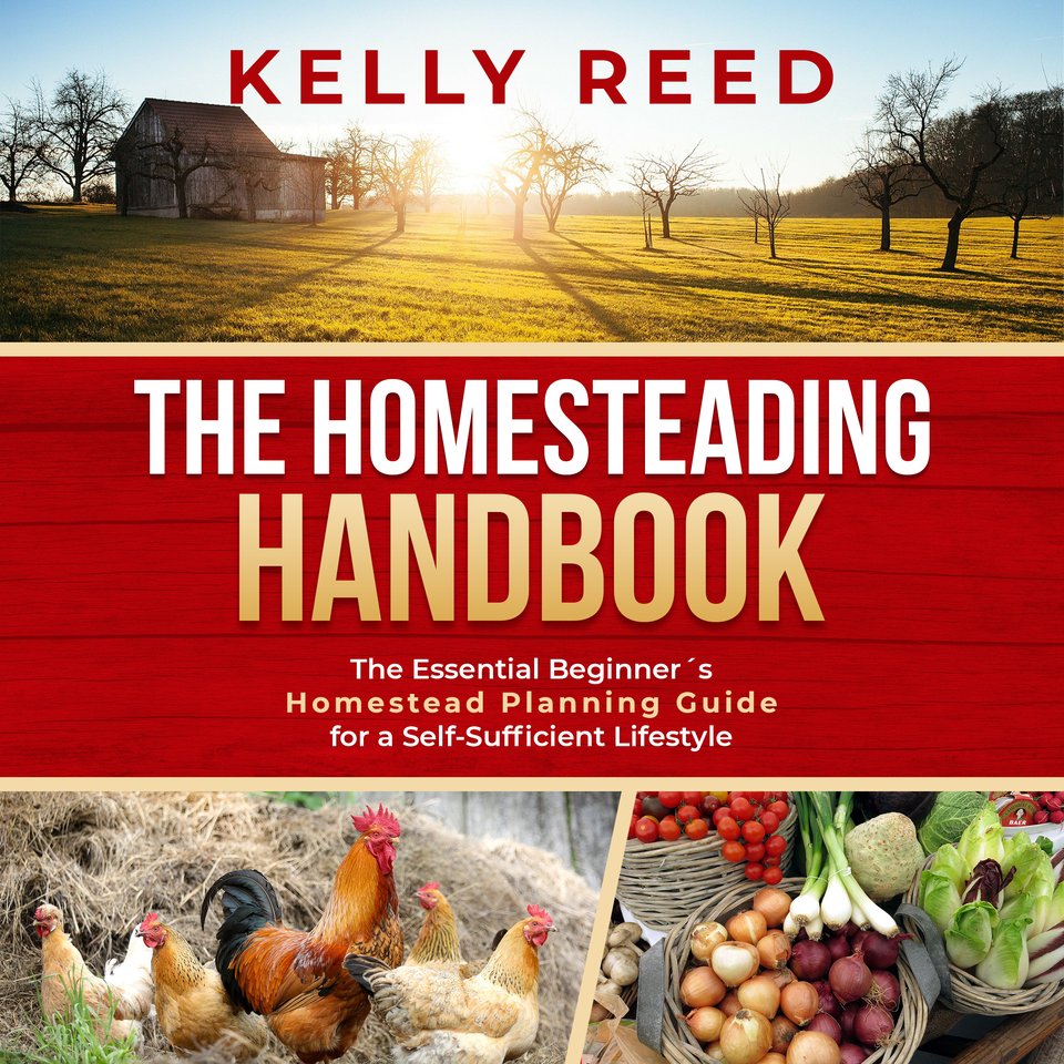 The Homesteading Handbook by Kelly Reed - Audiobook