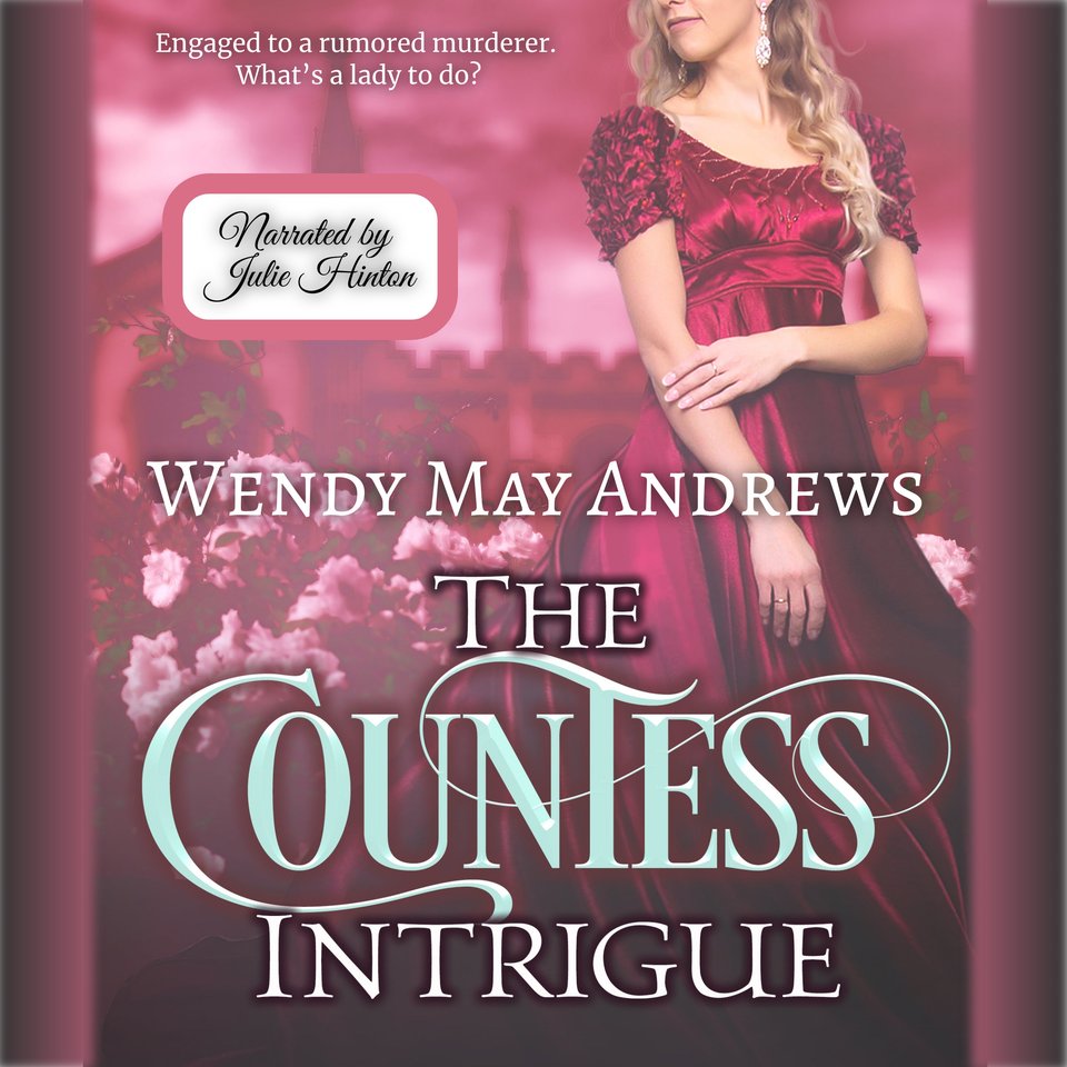 The Countess Intrigue by Wendy May Andrews - Audiobook