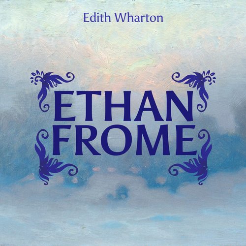 Ethan Frome