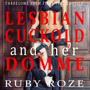 Lesbian Cuckold and her Domme thumbnail