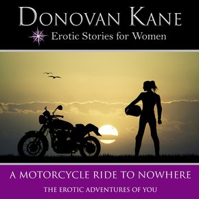 Motorcycle Ride to Nowhere A: The Erotic Adventures of You thumbnail