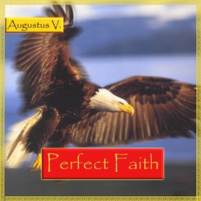 Perfect Faith: What is it? thumbnail