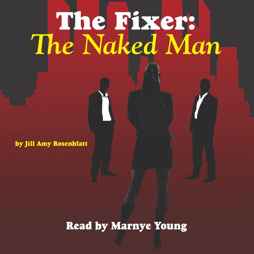 Fixer, The: The Naked Man