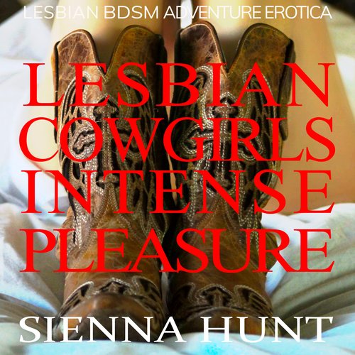 Lesbian Cowgirls Intense Pleasure