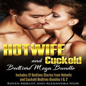 Hotwife and cuckold Bedtime Mega Bundle: Sometimes Your Husband Just Isn't Enough thumbnail