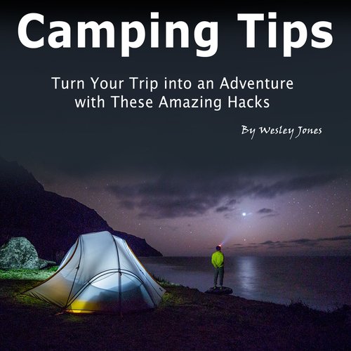 Camping Tips