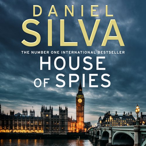 House of Spies: The gripping must-read thriller from a New York Times bestselling author