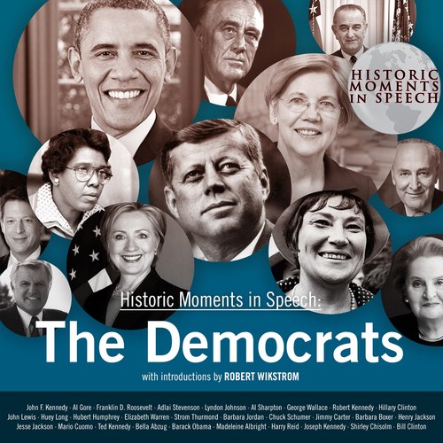 Historic Moments in Speech: The Democrats