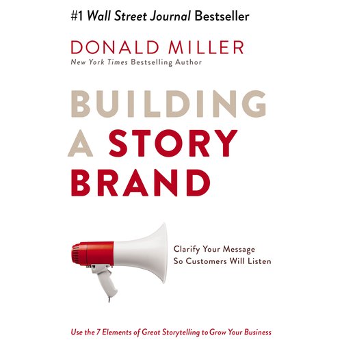 Building a StoryBrand