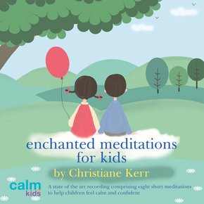 Enchanted Meditations for Kids thumbnail