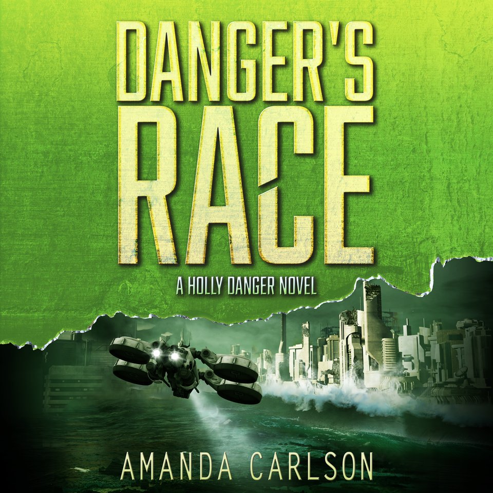 Danger's Race - Audiobook, by Amanda Carlson