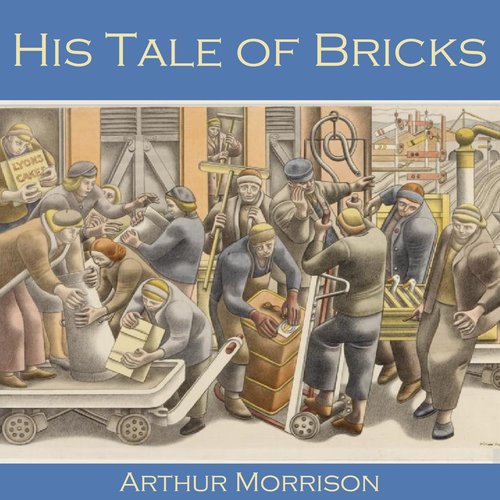 His Tale of Bricks