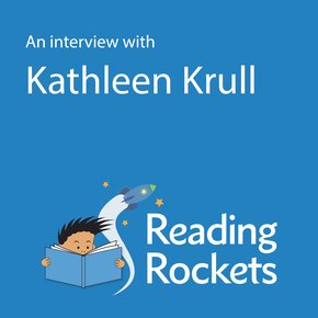 An Interview With Kathleen Krull thumbnail
