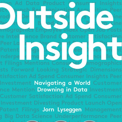 Outside Insight: Navigating a World Drowning in Data