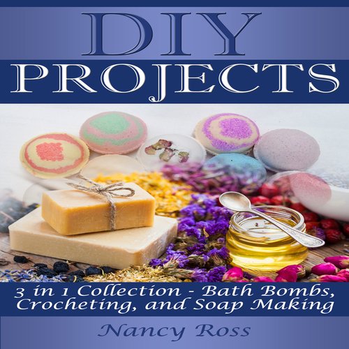 DIY Projects: 3 in 1 Collection