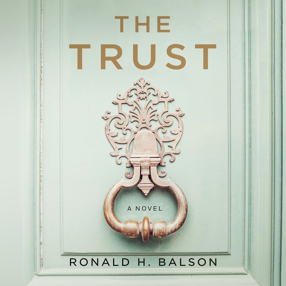 The Trust by Ronald H. Balson