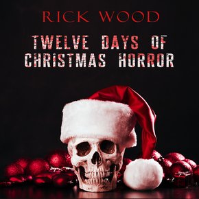 Twelve Days of Christmas Horror thumbnail