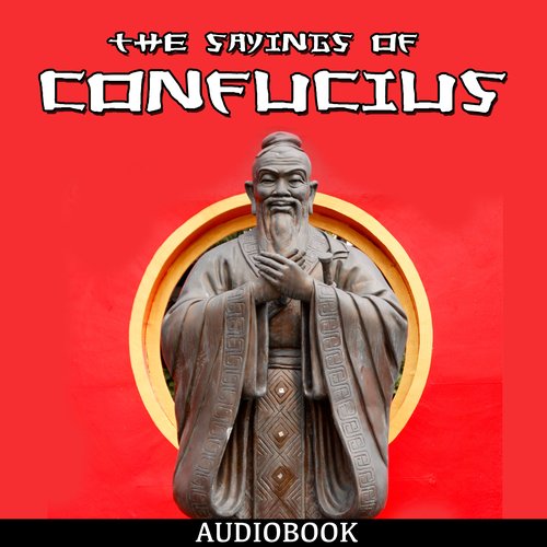 The Sayings of Confucius